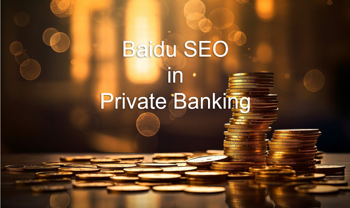 Baidu SEO in Private Banking
