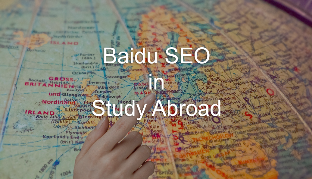 Baidu SEO in Study Abroad Industry