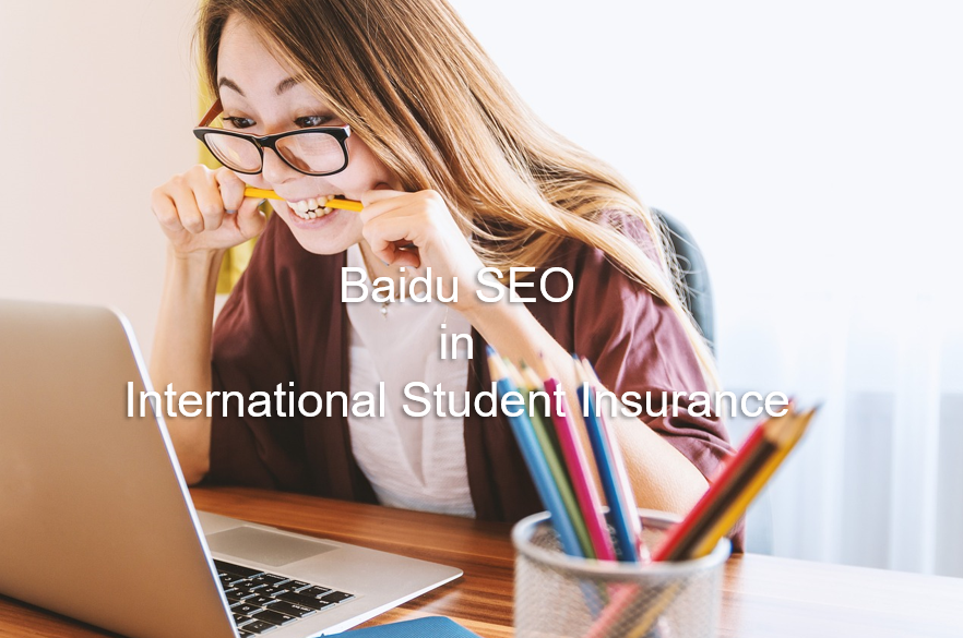 How International Student Insurance Leverages Baidu SEO